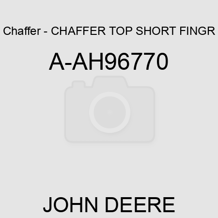 Chaffer - CHAFFER, TOP SHORT FINGR A-AH96770