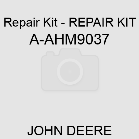 Repair Kit - REPAIR KIT A-AHM9037