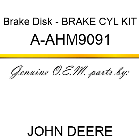 Brake Disk - BRAKE CYL KIT A-AHM9091
