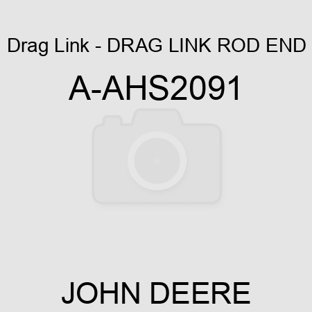 Drag Link - DRAG LINK ROD END A-AHS2091