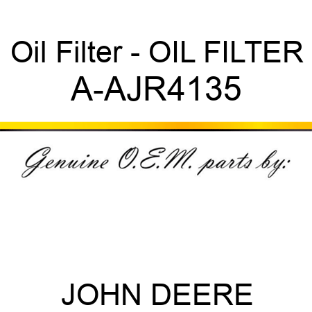 Oil Filter - OIL FILTER A-AJR4135