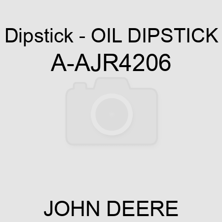 Dipstick - OIL DIPSTICK A-AJR4206