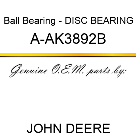 Ball Bearing - DISC BEARING A-AK3892B