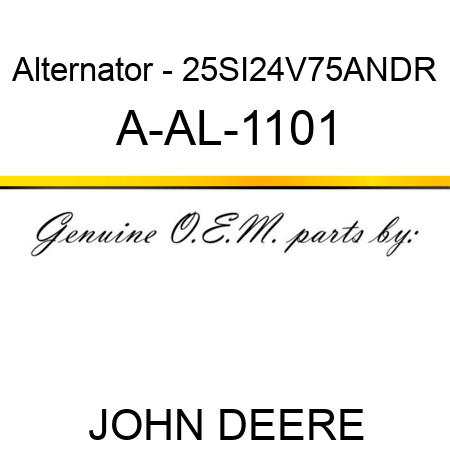 Alternator - 25SI,24V,75A,N,DR A-AL-1101