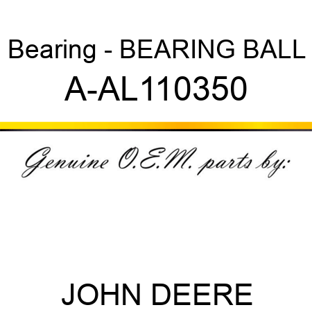Bearing - BEARING, BALL A-AL110350