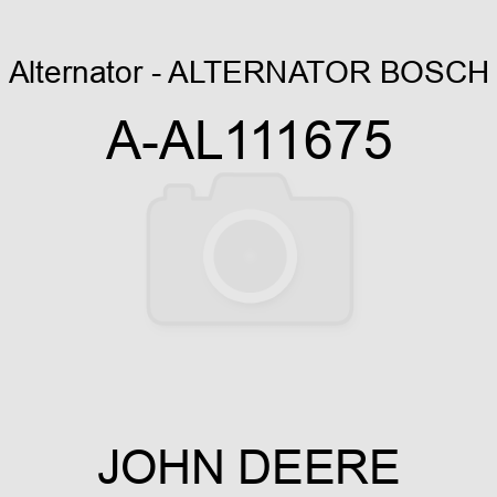 Alternator - ALTERNATOR, BOSCH A-AL111675