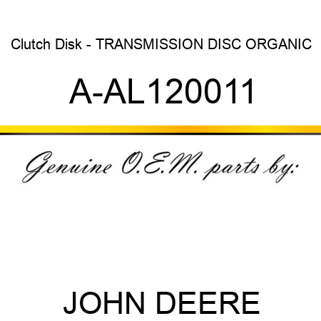 Clutch Disk - TRANSMISSION DISC, ORGANIC A-AL120011