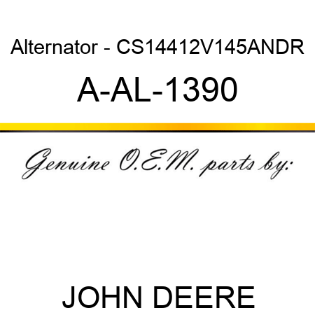Alternator - CS144,12V,145A,N,DR A-AL-1390