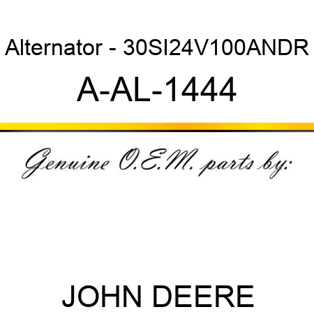 Alternator - 30SI,24V,100A,N,DR A-AL-1444