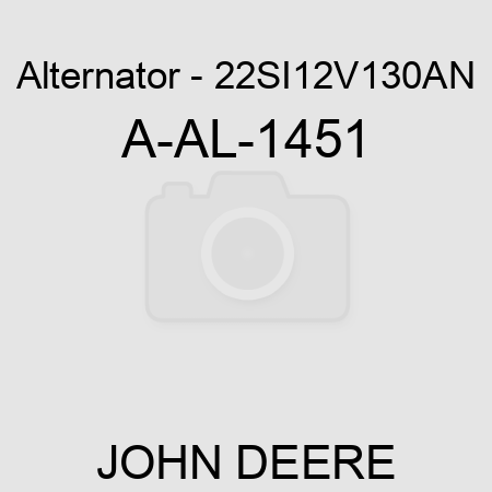 Alternator - 22SI,12V,130A,N A-AL-1451