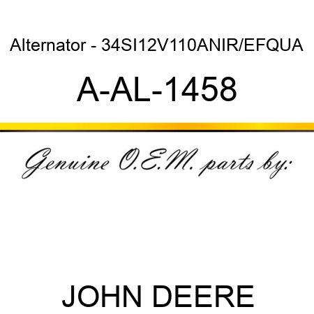 Alternator - 34SI,12V,110A,N,IR/EF,QUA A-AL-1458