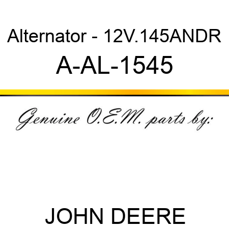 Alternator - 12V.145A,N,DR A-AL-1545
