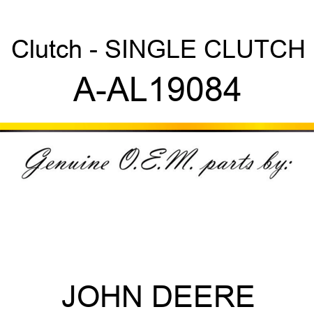 Clutch - SINGLE CLUTCH A-AL19084