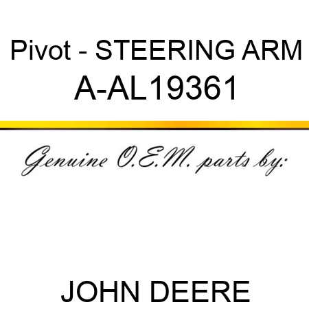 Pivot - STEERING ARM A-AL19361