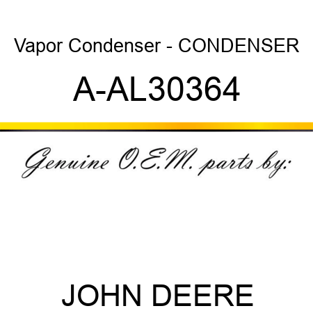 Vapor Condenser - CONDENSER A-AL30364