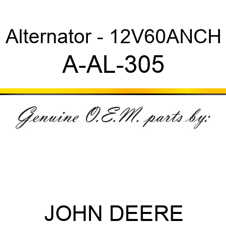 Alternator - 12V,60A,N,CH A-AL-305