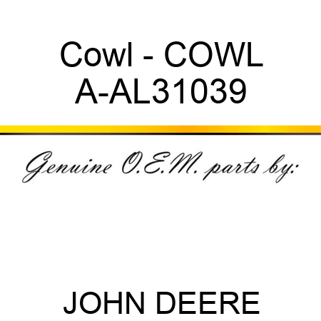 Cowl - COWL A-AL31039