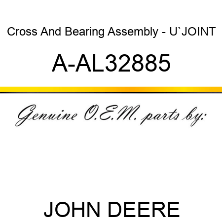 Cross And Bearing Assembly - U`JOINT A-AL32885