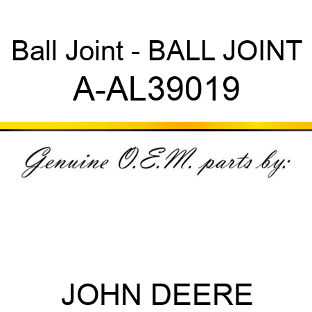 Ball Joint - BALL JOINT A-AL39019