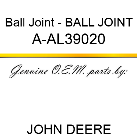Ball Joint - BALL JOINT A-AL39020