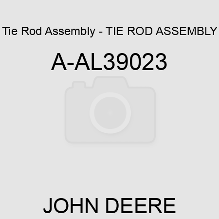 Tie Rod Assembly - TIE ROD ASSEMBLY A-AL39023