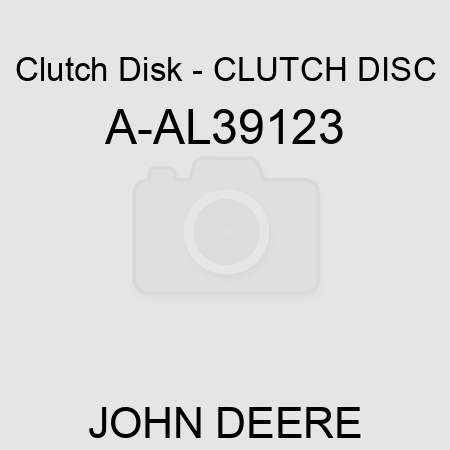 Clutch Disk - CLUTCH DISC A-AL39123