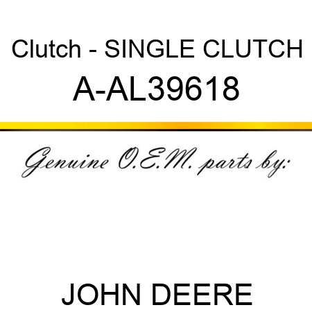 Clutch - SINGLE CLUTCH A-AL39618