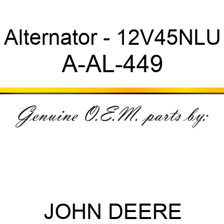 Alternator - 12V,45,N,LU A-AL-449