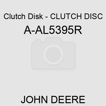 Clutch Disk - CLUTCH DISC A-AL5395R