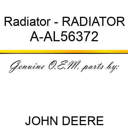 Radiator - RADIATOR A-AL56372
