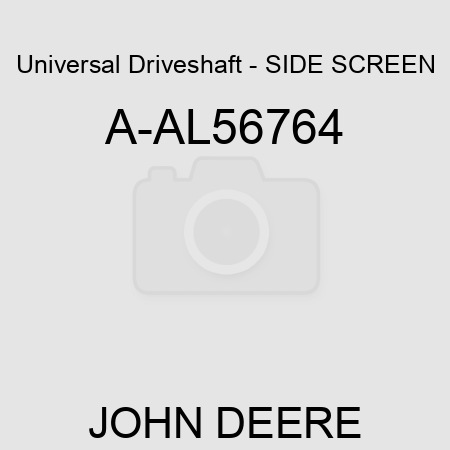 Universal Driveshaft - SIDE SCREEN A-AL56764