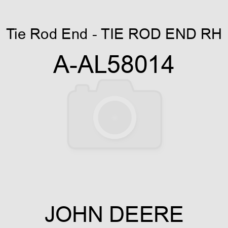 Tie Rod End - TIE ROD END, RH A-AL58014