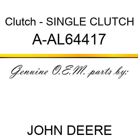 Clutch - SINGLE CLUTCH A-AL64417