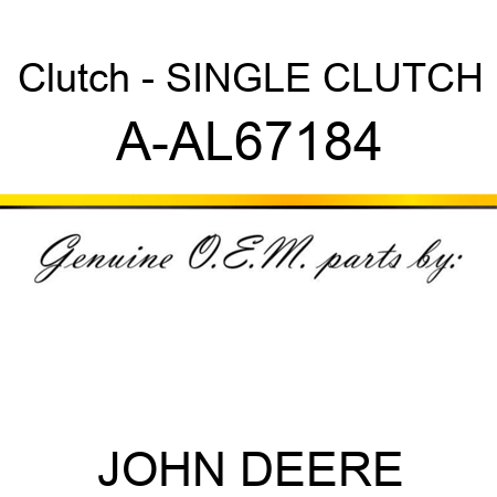 Clutch - SINGLE CLUTCH A-AL67184