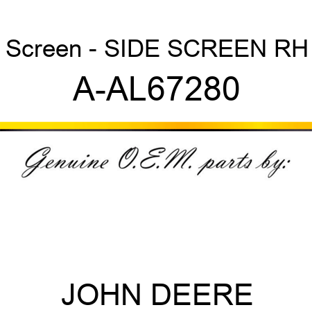 Screen - SIDE SCREEN, RH A-AL67280