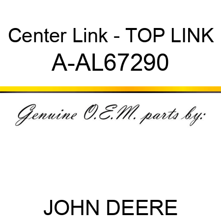 Center Link - TOP LINK A-AL67290