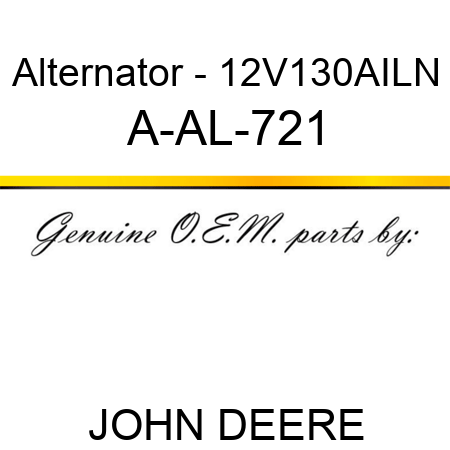 Alternator - 12V,130A,I,LN A-AL-721