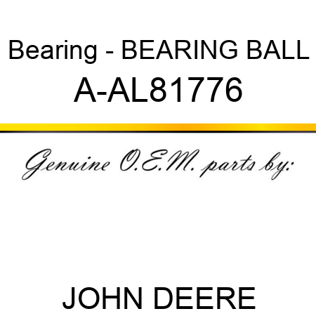 Bearing - BEARING, BALL A-AL81776