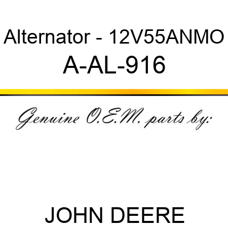 Alternator - 12V,55A,N,MO A-AL-916