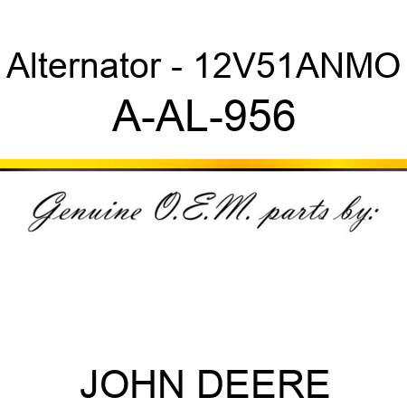 Alternator - 12V,51A,N,MO A-AL-956