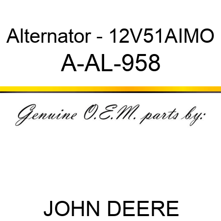 Alternator - 12V,51A,I,MO A-AL-958