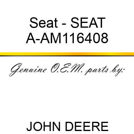 Seat - SEAT A-AM116408