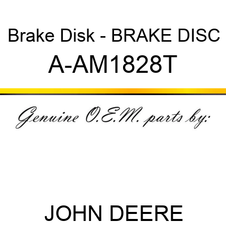 Brake Disk - BRAKE DISC A-AM1828T