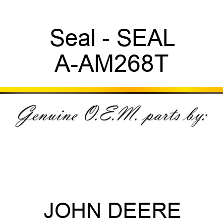 Seal - SEAL A-AM268T