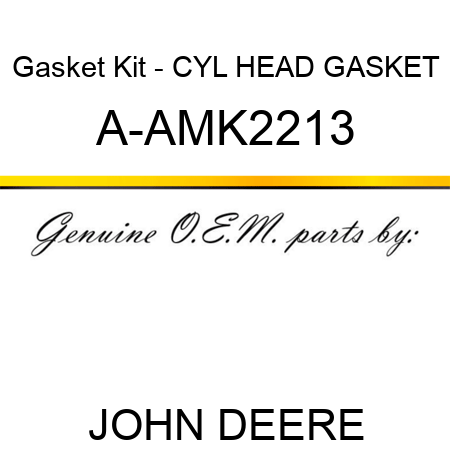 Gasket Kit - CYL HEAD GASKET A-AMK2213