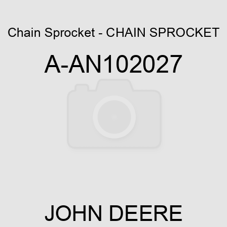 Chain Sprocket - CHAIN SPROCKET A-AN102027
