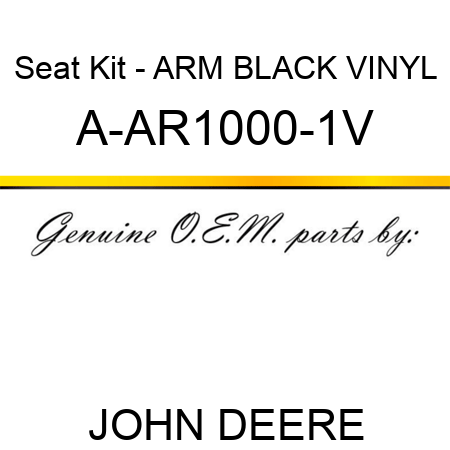 Seat Kit - ARM, BLACK VINYL A-AR1000-1V