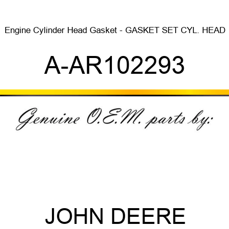 Engine Cylinder Head Gasket - GASKET SET, CYL. HEAD A-AR102293