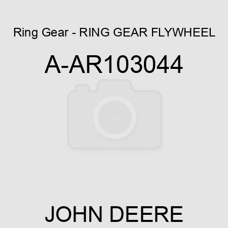 Ring Gear - RING GEAR, FLYWHEEL A-AR103044