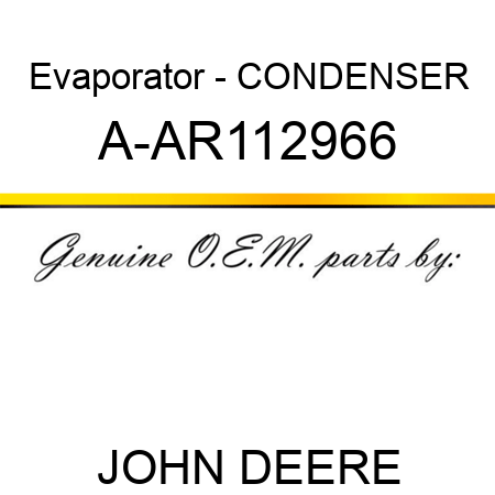 Evaporator - CONDENSER A-AR112966